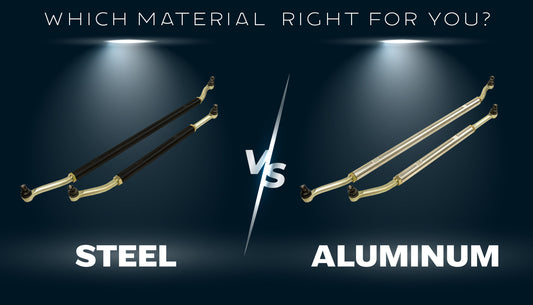 Steel Vs. Aluminum Which material is right for you when upgrading your Jeep Wrangler Steering System?